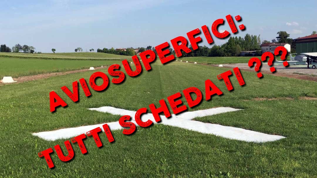 Aviosuperfici: tutti schedati???